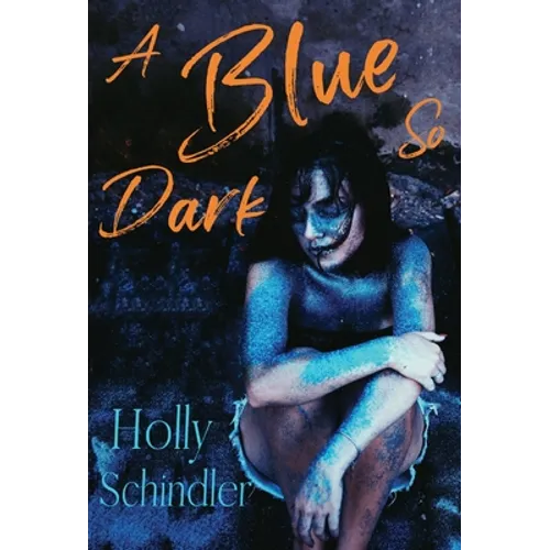 A Blue So Dark - Hardcover