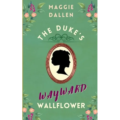 The Duke's Wayward Wallflower - Paperback