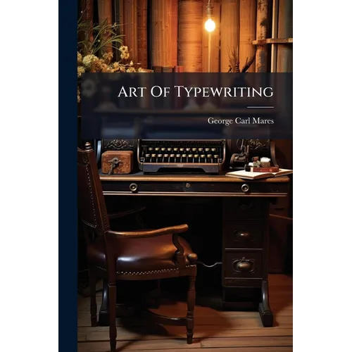 Art Of Typewriting - Paperback