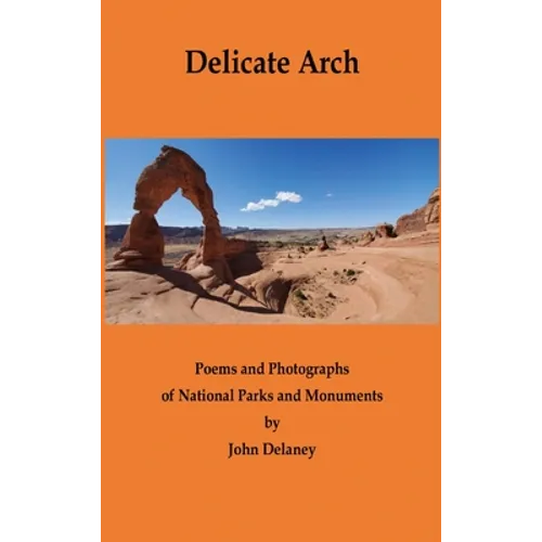 Delicate Arch - Hardcover