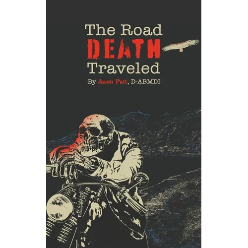 The Road Death Traveled - Paperback