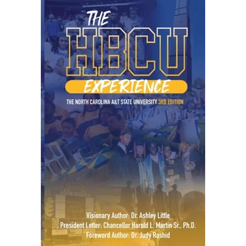The HBCU Experience: The North Carolina A&T State University 3rd Edition - Paperback