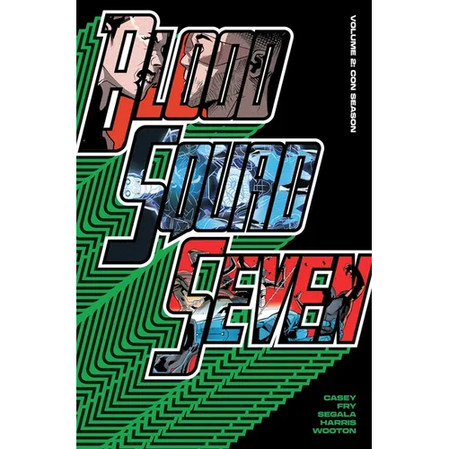 Blood Squad Seven Vol. 2: Con Season - Paperback