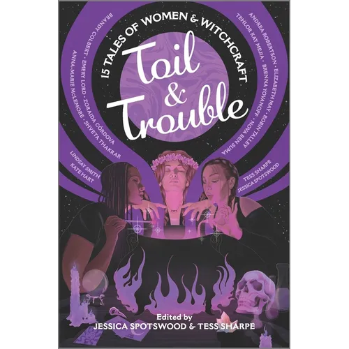 Toil & Trouble: 15 Tales of Women & Witchcraft - Paperback