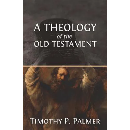 A Theology of the Old Testament - Paperback