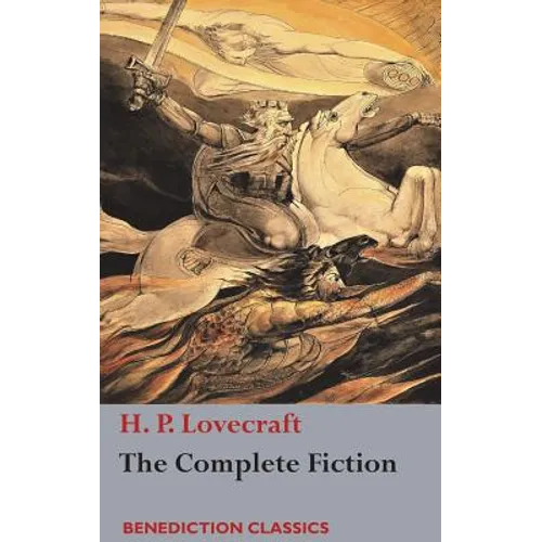 The Complete Fiction of H. P. Lovecraft - Hardcover