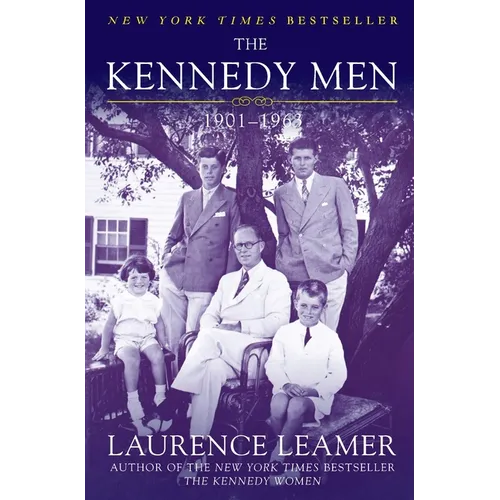 The Kennedy Men: 1901-1963 - Paperback