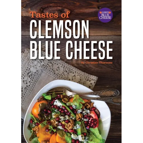 Tastes of Clemson Blue Cheese - Paperback