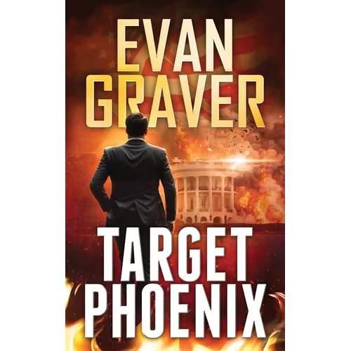 Target Phoenix: A John Phoenix Thriller Book 2 - Paperback