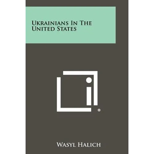 Ukrainians In The United States - Paperback
