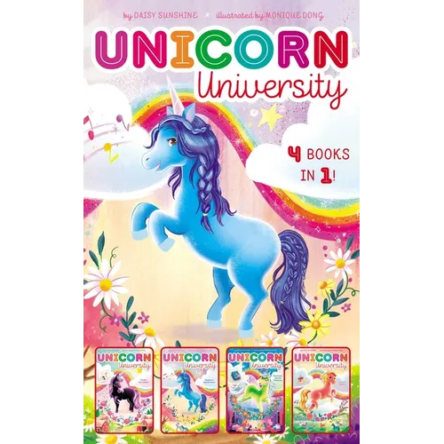Unicorn University 4 Books in 1!: Twilight, Say Cheese!; Sapphire's Special Power; Shamrock's Seaside Sleepover; Comet's Big Win - Hardcover