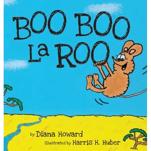 Boo Boo La Roo - Hardcover