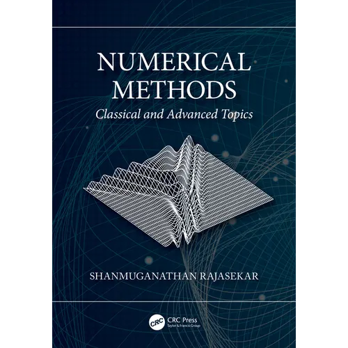 Numerical Methods: Classical and Advanced Topics - Paperback