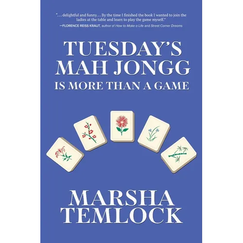 Tuesday's Mah Jongg Is More Than a Game - Paperback