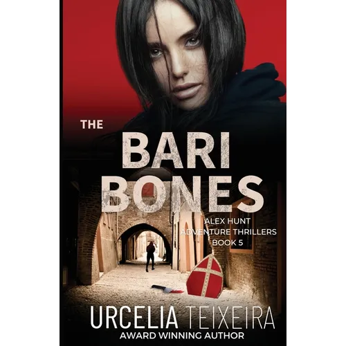 The BARI BONES: An Alex Hunt Adventure Thriller - Paperback