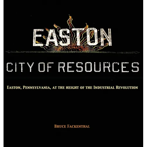 Easton: City of Resources - Hardcover
