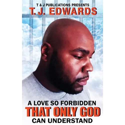 A Love So Forbidden That Only God Can Understand - Paperback