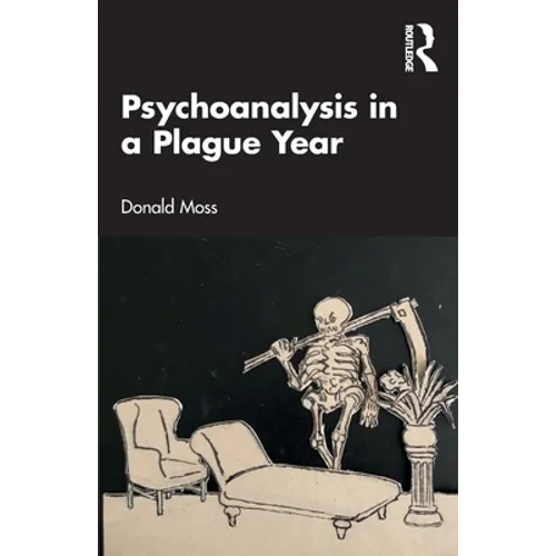 Psychoanalysis in a Plague Year - Paperback