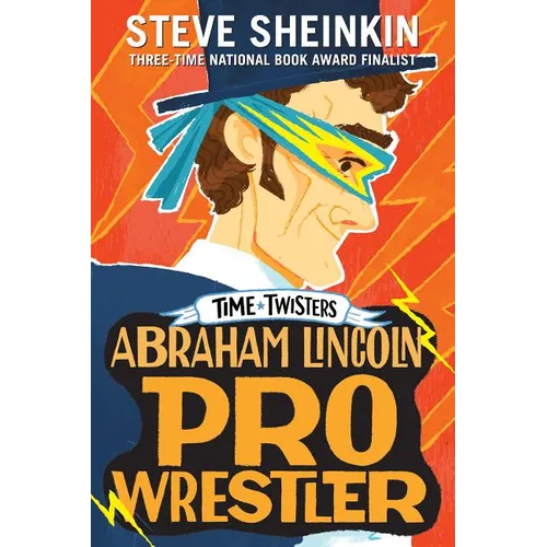 Abraham Lincoln, Pro Wrestler - Paperback