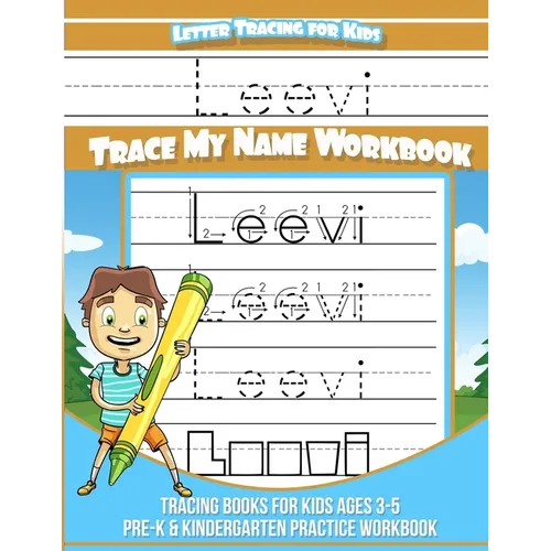 Leevi Letter Tracing for Kids Trace my Name Workbook: Tracing Books for Kids ages 3 - 5 Pre-K & Kindergarten Practice Workbook - Paperback