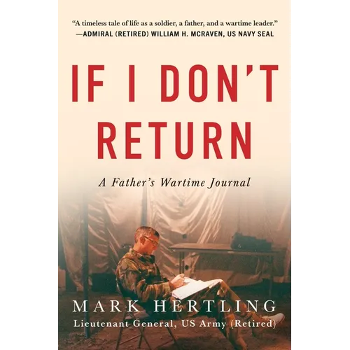 If I Don't Return: A Father's Wartime Journal - Paperback