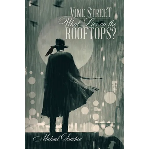 Vine Street: What Lies on The Rooftops? - Paperback