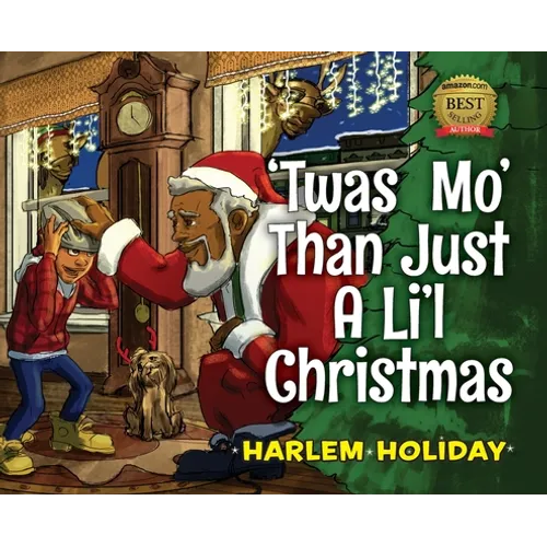 'Twas Mo' Than Just a Li'l Christmas - Hardcover