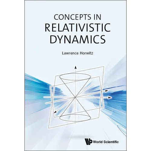 Concepts in Relativistic Dynamics - Hardcover