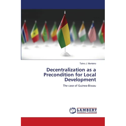 Decentralization as a Precondition for Local Development - Paperback