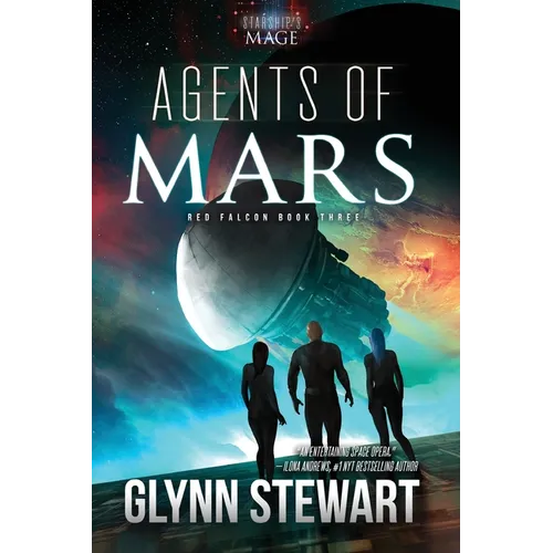 Agents of Mars: A Starship's Mage Universe Novel - Paperback
