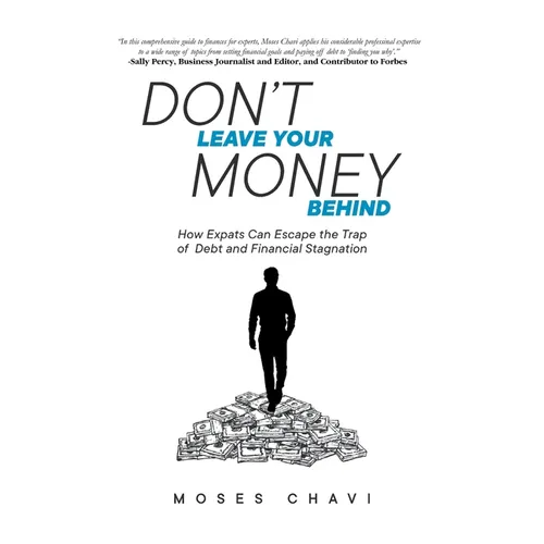 Don't Leave Your Money Behind - Paperback