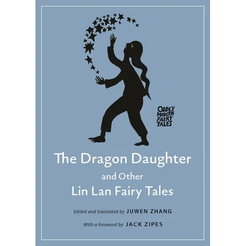 The Dragon Daughter and Other Lin LAN Fairy Tales - Paperback
