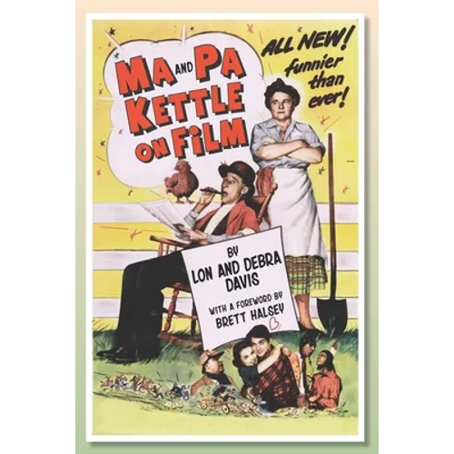 Ma and Pa Kettle on Film - Paperback