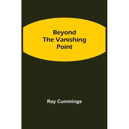 Beyond The Vanishing Point - Paperback