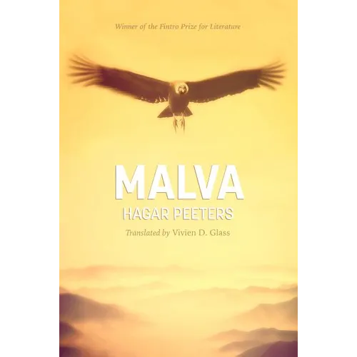 Malva: The Unknown Story of Pablo Neruda's Only Child, Told from the Afterlife - Hardcover