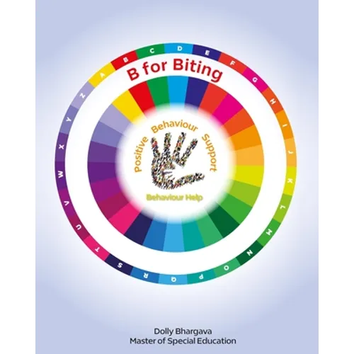 B for Biting: Positive Behaviour Support - Paperback