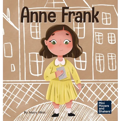Anne Frank: A Kid's Book About Hope - Hardcover
