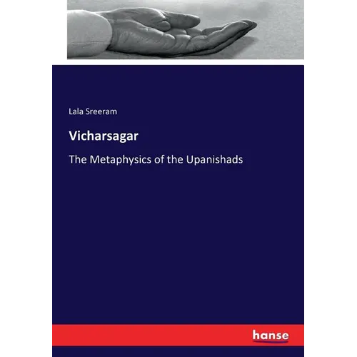 Vicharsagar: The Metaphysics of the Upanishads - Paperback