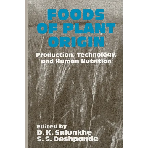 Foods of Plant Origin - Hardcover