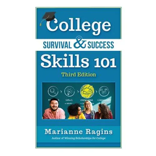 College Survival & Success Skills 101 - Paperback