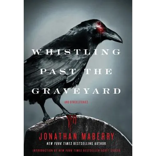 Whistling Past the Graveyard - Hardcover