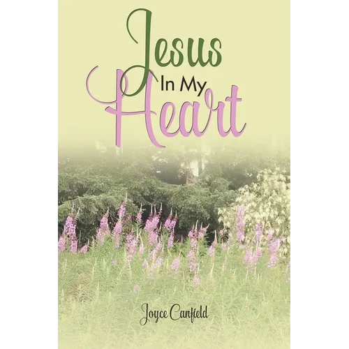 Jesus In My Heart - Paperback