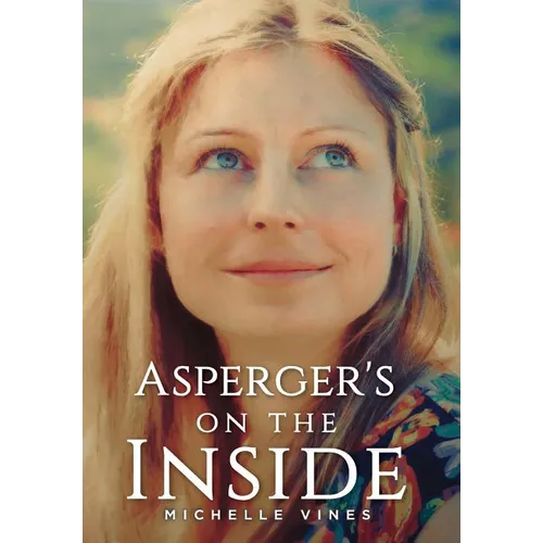 Asperger's on the Inside - Hardcover