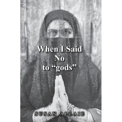 When I Said No to "gods" - Paperback