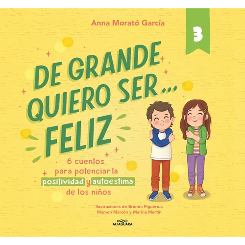 de Grande Quiero Ser...Feliz 3 / When I Grow Up, I Want to Be... Happy 3 - Paperback