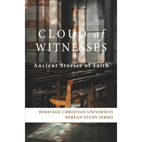 Cloud of Witnesses: Ancient Stories of Faith - Paperback