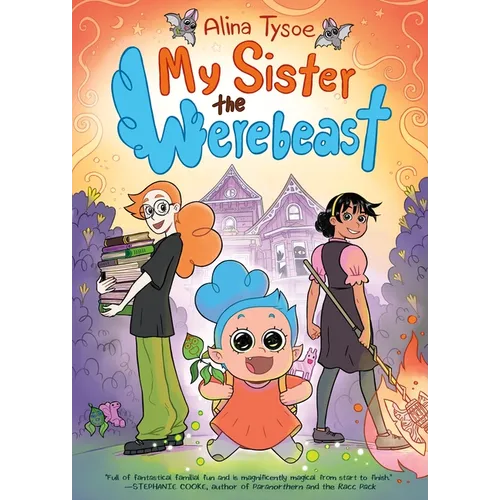 My Sister the Werebeast - Hardcover