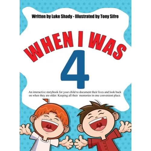 When I Was 4 - Hardcover