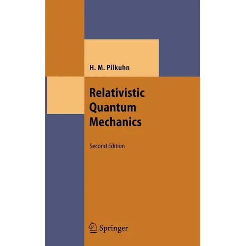 Relativistic Quantum Mechanics - Hardcover