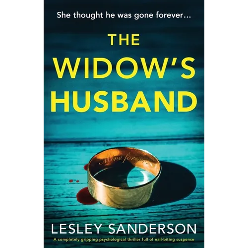 The Widow's Husband: A completely gripping psychological thriller full of nail-biting suspense - Paperback
